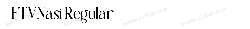 1FTVNasi Regular字体转换